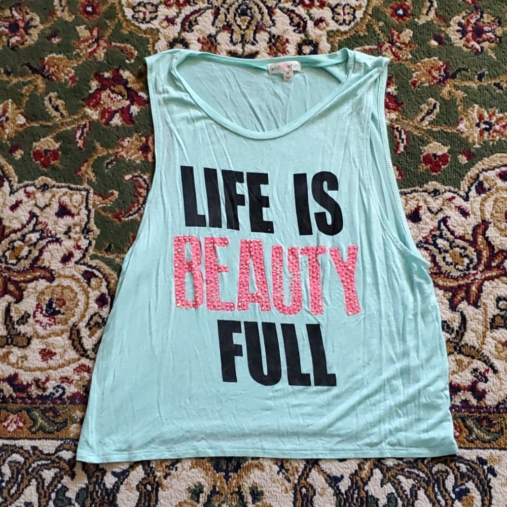 Aqua Blue Tank Top Life is Beauty Full